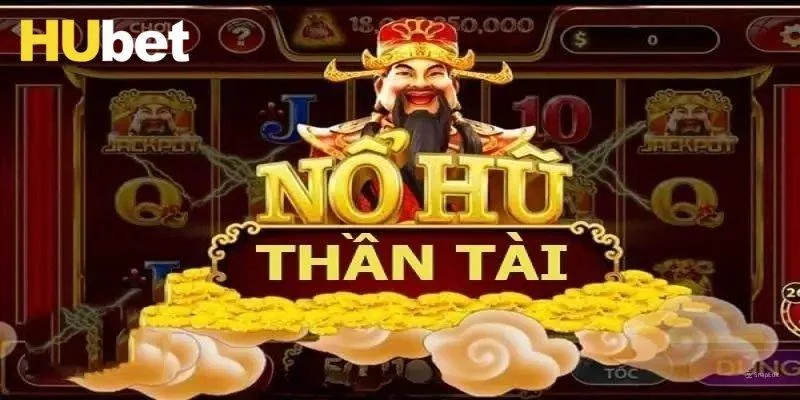 Khám phá điểm thú vị của nổ hũ thần tài