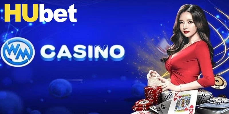 WM Casino - Điểm Đến Trải Nghiệm Giải Trí Không Giới Hạn